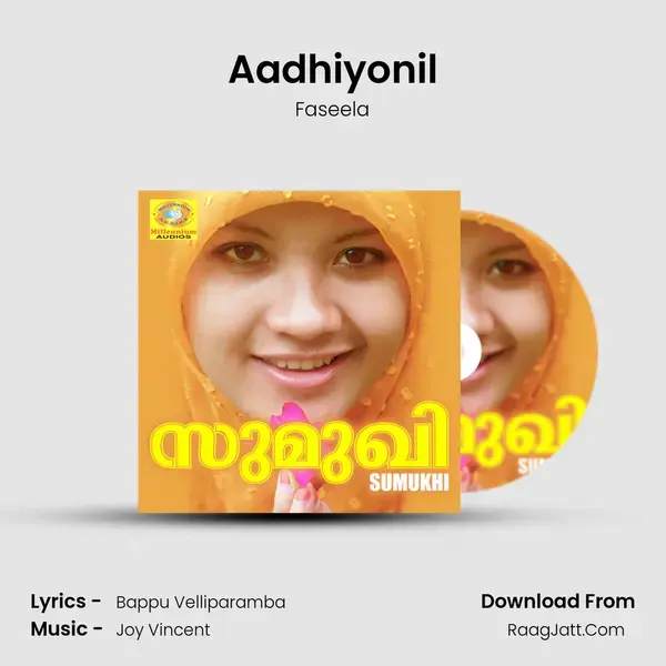 Aadhiyonil Song mp3 | Faseela