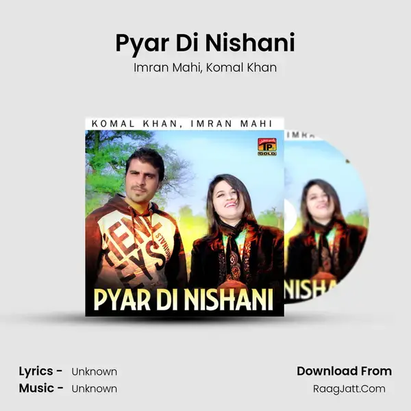 Pyar Di Nishani Song mp3 | Imran Mahi