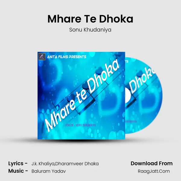 Mhare Te Dhoka Song mp3 | Sonu Khudaniya