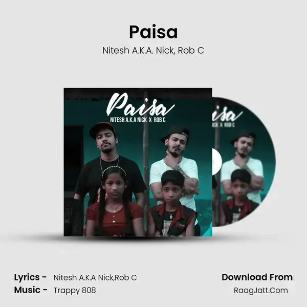 Paisa Song mp3 | Nitesh A.K.A. Nick