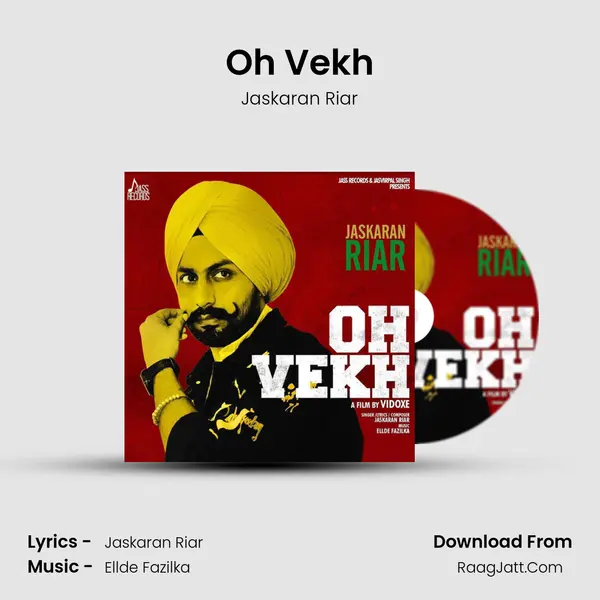 Oh Vekh Song mp3 | Jaskaran Riar