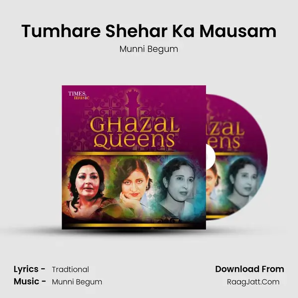 Tumhare Shehar Ka Mausam mp3 song