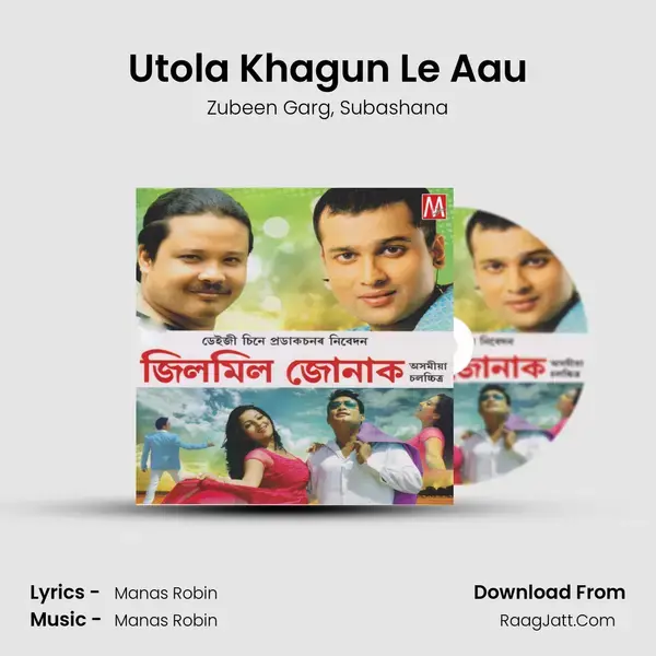 Utola Khagun Le Aau Song mp3 | Zubeen Garg