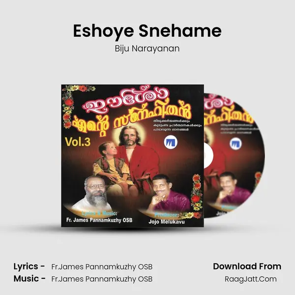 Eshoye Snehame Song mp3 | Biju Narayanan