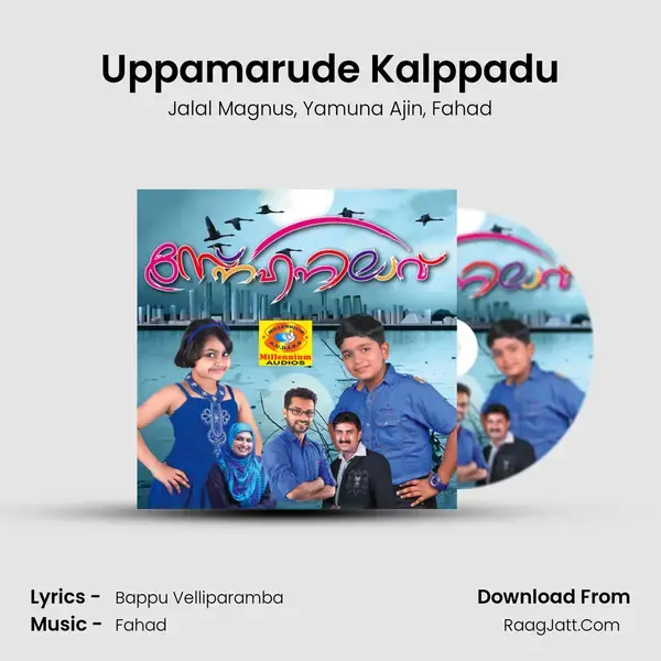 Uppamarude Kalppadu Song mp3 | Jalal Magnus