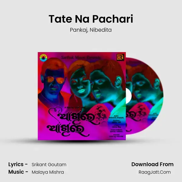 Tate Na Pachari Song mp3 | Pankaj