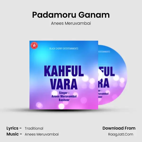 Padamoru Ganam Song mp3 | Anees Meruvambai