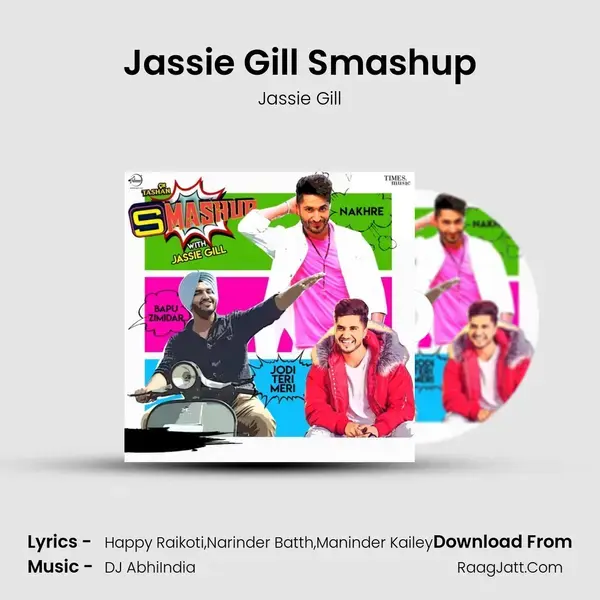 Jassie Gill Smashup Song mp3 | Jassie Gill