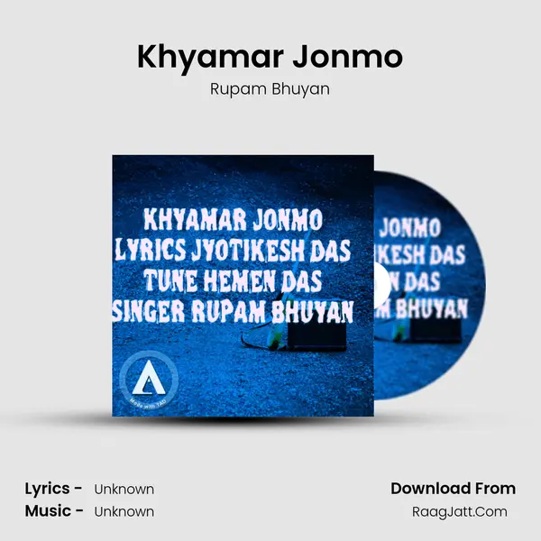 Khyamar Jonmo - Single - Rupam Bhuyan