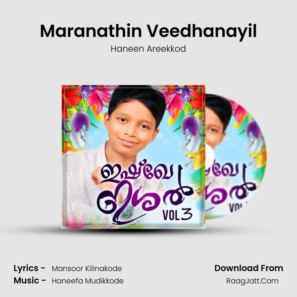 Maranathin Veedhanayil Song mp3 | Haneen Areekkod