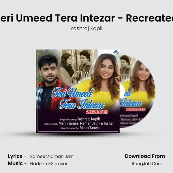 Teri Umeed Tera Intezar - Recreated mp3 song