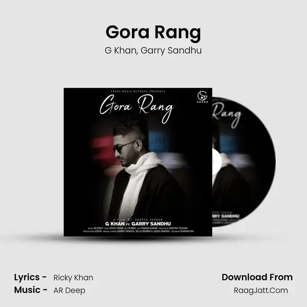 Gora Rang Song mp3 | G Khan