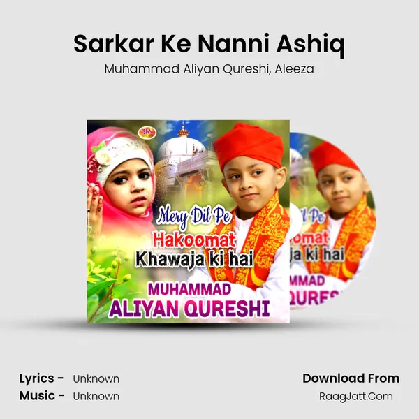 Sarkar Ke Nanni Ashiq mp3 song