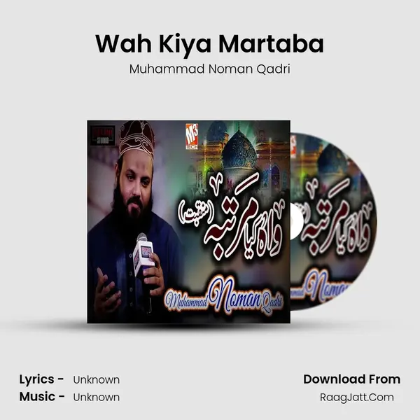 Wah Kiya Martaba mp3 song