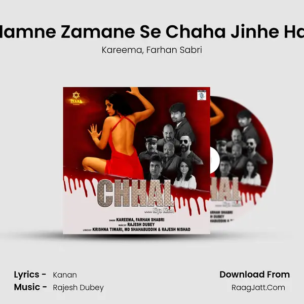 Hamne Zamane Se Chaha Jinhe Hai mp3 song