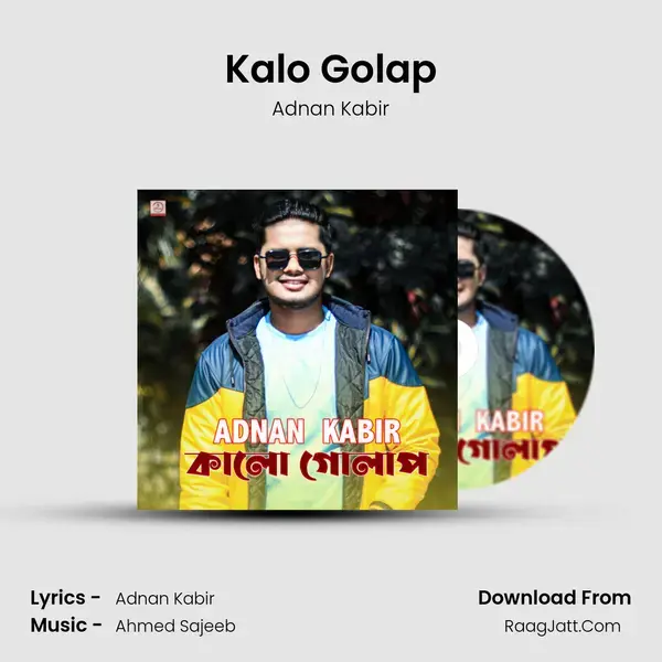 Kalo Golap - Adnan Kabir