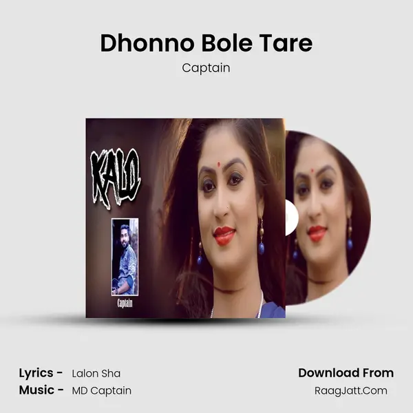 Dhonno Bole Tare mp3 song