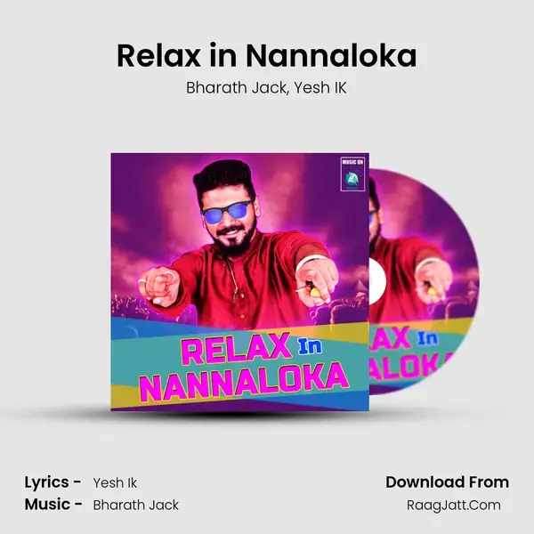 Relax in Nannaloka Song mp3 | Bharath Jack