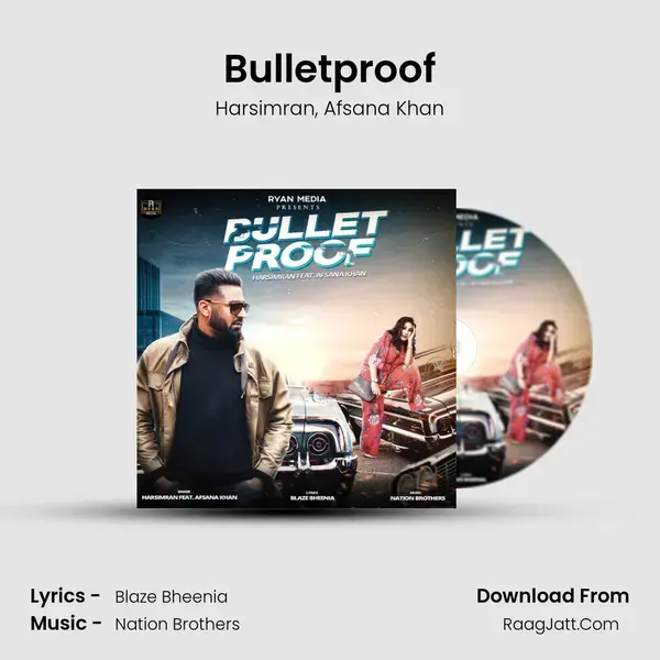 Bulletproof mp3 song