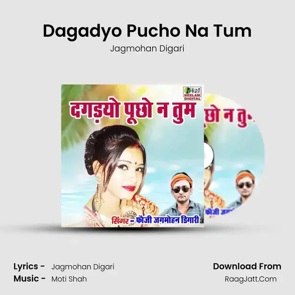 Dagadyo Pucho Na Tum mp3 song