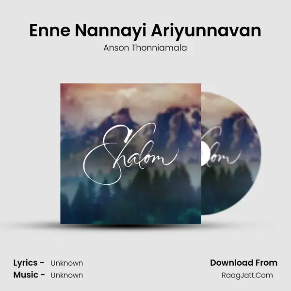 Enne Nannayi Ariyunnavan Song mp3 | Anson Thonniamala