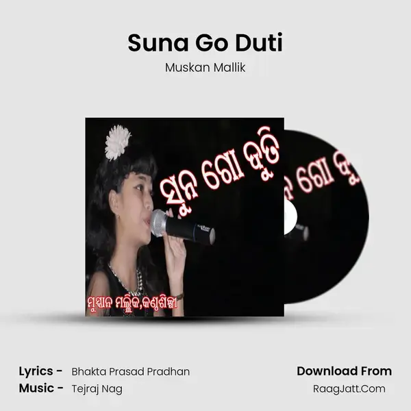 Suna Go Duti - Muskan Mallik