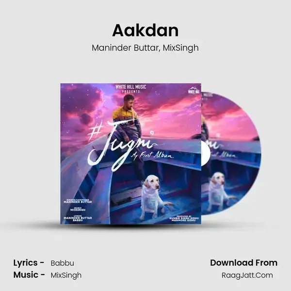 Aakdan Song mp3 | Maninder Buttar