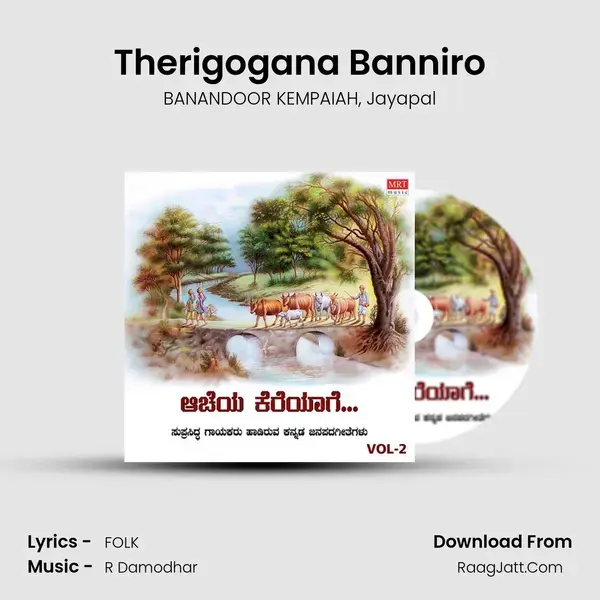 Therigogana Banniro mp3 song