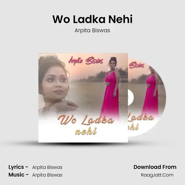 Wo Ladka Nehi mp3 song