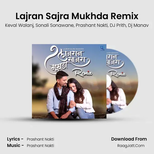 Lajran Sajra Mukhda Remix mp3 song