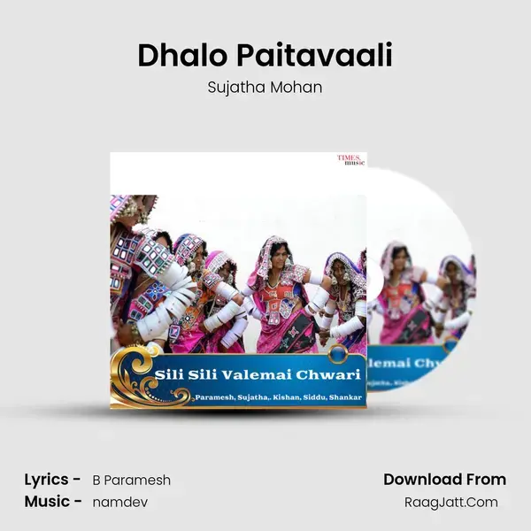 Dhalo Paitavaali mp3 song