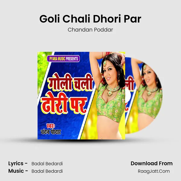 Goli Chali Dhori Par mp3 song