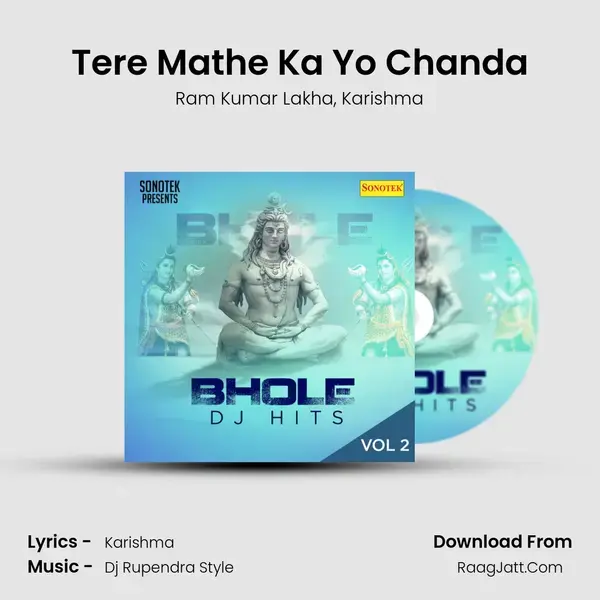 Tere Mathe Ka Yo Chanda Song mp3 | Ram Kumar Lakha