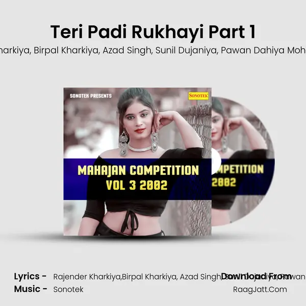 Teri Padi Rukhayi Part 1 mp3 song