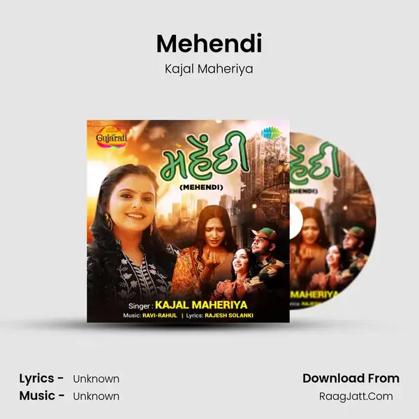 Mehendi - Kajal Maheriya - Kajal Maheriya