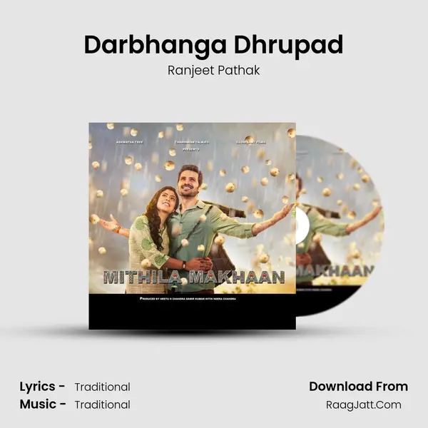 Darbhanga Dhrupad Song mp3 | Ranjeet Pathak