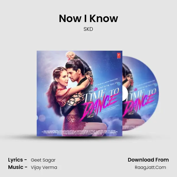 Now I Know Song mp3 | SKD