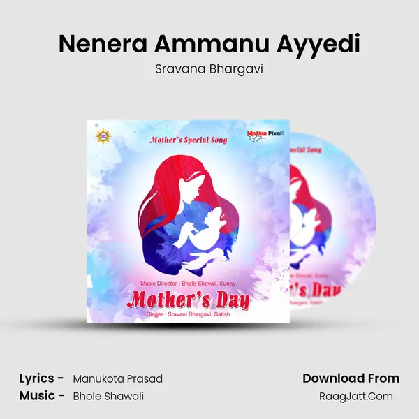 Nenera Ammanu Ayyedi mp3 song