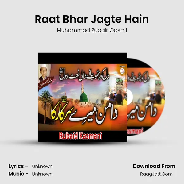 Raat Bhar Jagte Hain Song mp3 | Muhammad Zubair Qasmi