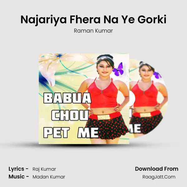 Najariya Fhera Na Ye Gorki Song mp3 | Raman Kumar