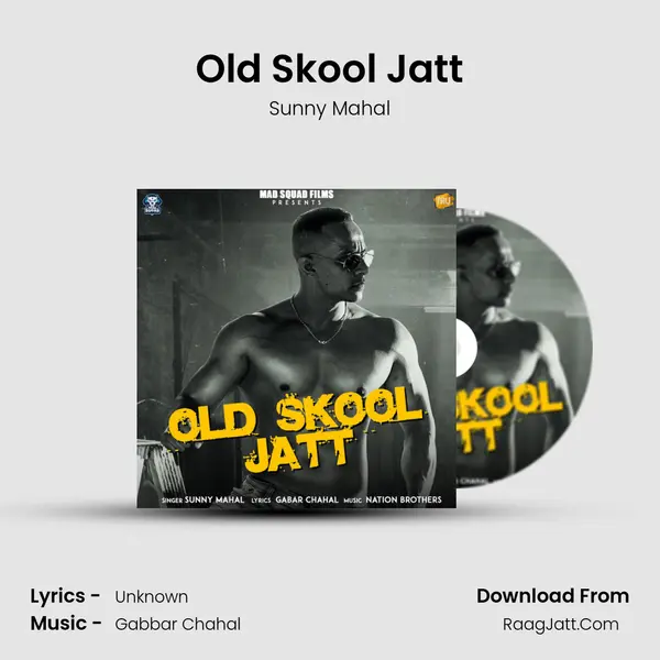 Old Skool Jatt mp3 song