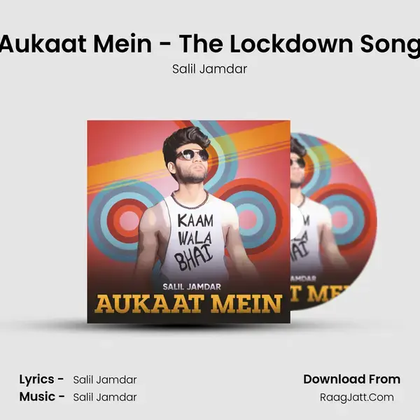 Aukaat Mein - The Lockdown Song mp3 song