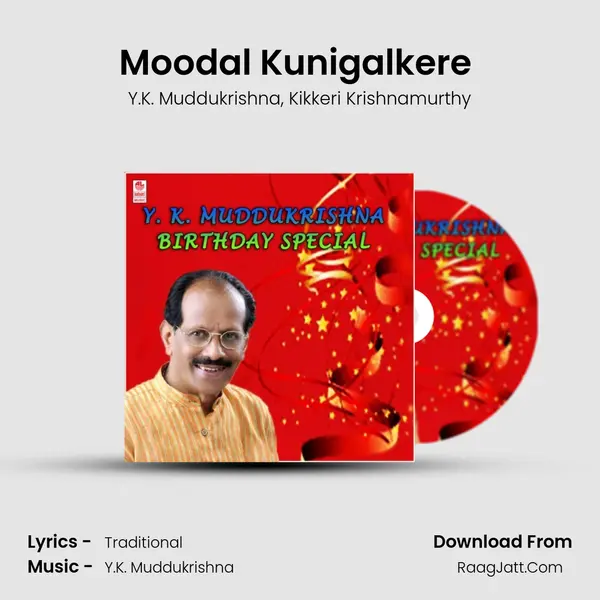 Moodal Kunigalkere (From Chellidaro Okuliyo) mp3 song