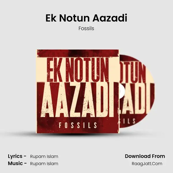 Ek Notun Aazadi mp3 song