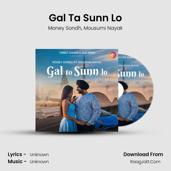 Gal Ta Sunn Lo mp3 song