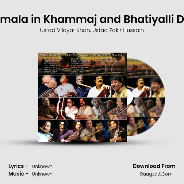 Ragmala in Khammaj and Bhatiyalli Dhun mp3 song