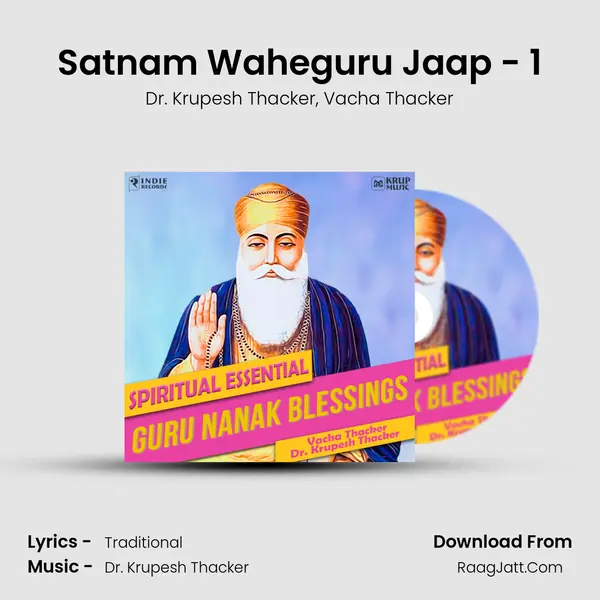 Satnam Waheguru Jaap - 1 Song mp3 | Dr. Krupesh Thacker