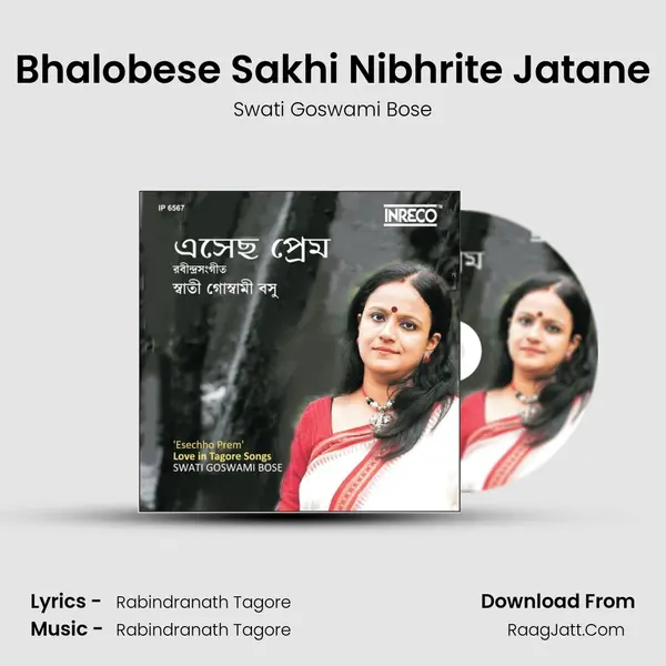 Bhalobese Sakhi Nibhrite Jatane mp3 song