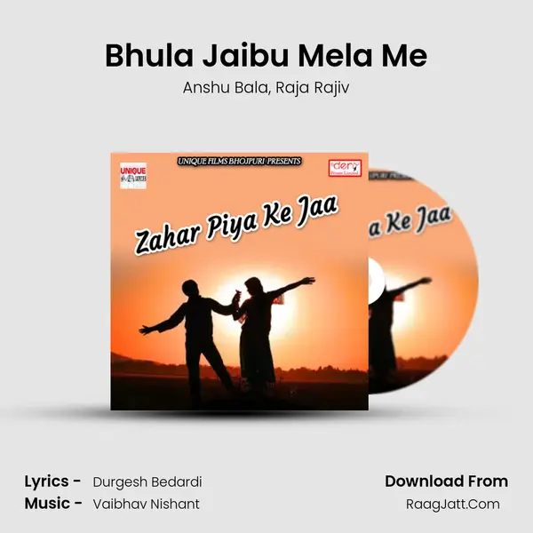 Bhula Jaibu Mela Me Song mp3 | Anshu Bala