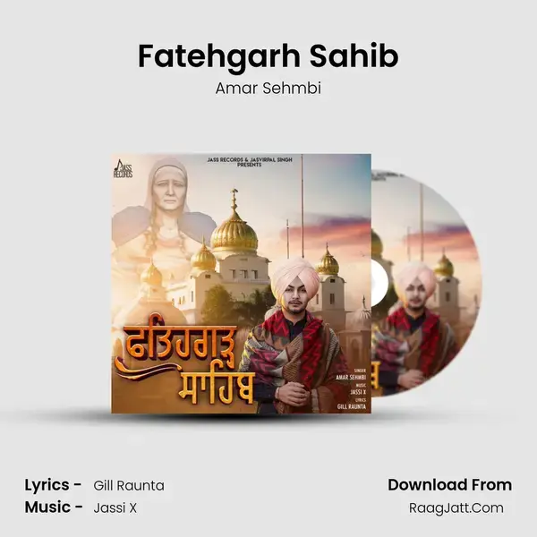 Fatehgarh Sahib Song mp3 | Amar Sehmbi